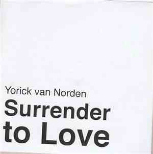 Yorick Van Norden - Surrender To Love