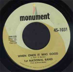 1st National Band - The Trip Down / When Once It Was Good