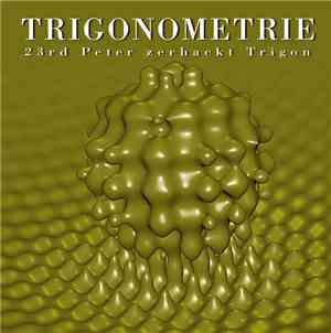 23rd Peter  vs.  Trigon - Trigonometrie