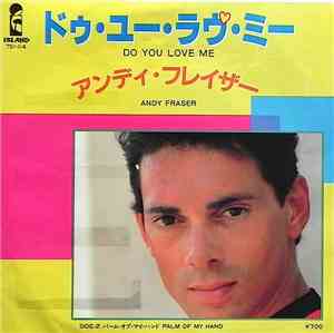 Andy Fraser - Do You Love Me