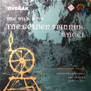 Antonín Dvořák - Zdeněk Mácal, Czech Philharmonic Orchestra - The Wild Dove ...