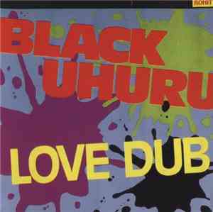Black Uhuru - Love Dub