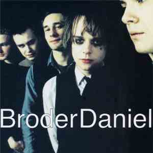 Broder Daniel - Broder Daniel