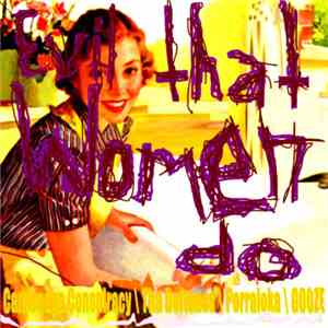 Camiroaga Conspiracy  Tha Deftones  Porraloka  GOOZE - Evil That Women D ...