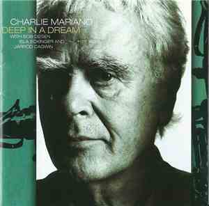 Charlie Mariano - Deep In A Dream