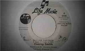 Conroy Smith - Dollar Van Ride / Dangerous