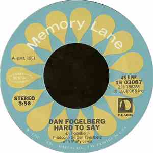 Dan Fogelberg - Same Old Lang Syne / Hard To Say