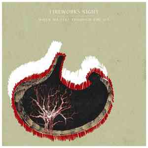 Fireworks Night - When We Fell Through The Ice