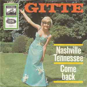 Gitte - Nashville Tennessee / Come Back