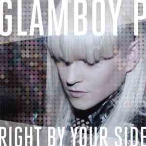 Glamboy P - Right By Your Side