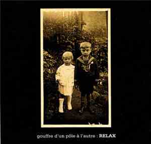 Gouffre D Un Pôle à L Autre - Relax