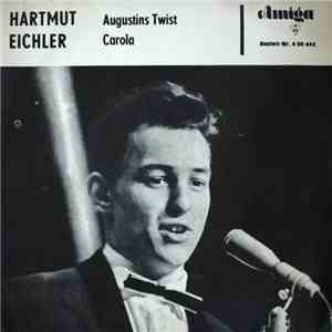 Hartmut Eichler - Augustins Twist / Carola