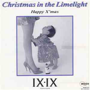 IX ・IX - Christmas In The Limelight