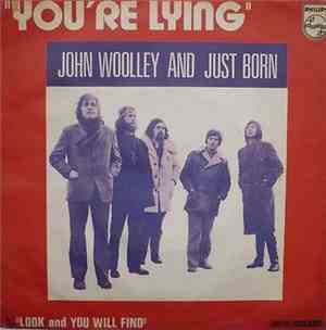 John Woolley & Just Born - You're Lying