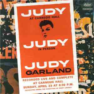 Judy Garland - Judy At Carnegie Hall