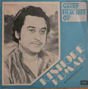Kishore Kumar - Great Film Hits Of Kishore Kumar