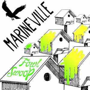 Marineville  - Fowl Swoop