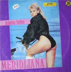 Meridijana - Samo Tebe