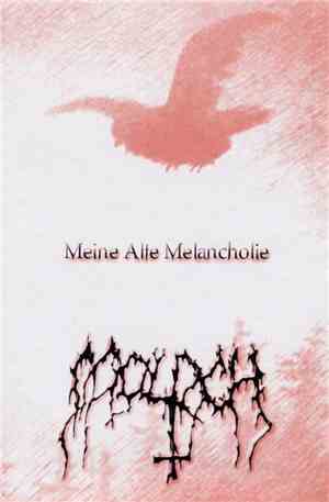 Moloch  - Meine Alte Melancholie