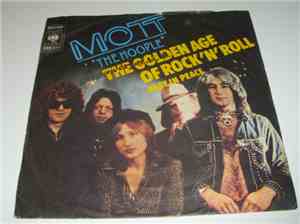 Mott The Hoople - The Golden Age Of Rock 'N' Roll