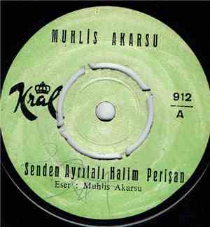 Muhlis Akarsu - Senden Ayrilali Halim Persian / Yazik Oldu Gencligime Ömrüm ...