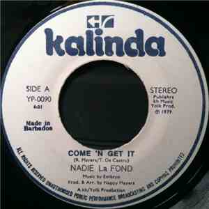 Nadie La Fond - Come 'N Get It / Wanna Believe In Love