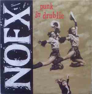 NOFX - Punk In Drublic