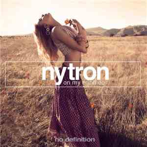 Nytron - On My Mind EP