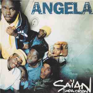 Saïan Supa Crew - Angela