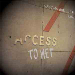Sascha Müller - Access To Net