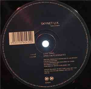 Skynet U.K. Feat. Chane - Love Thing / Open The Floodgates