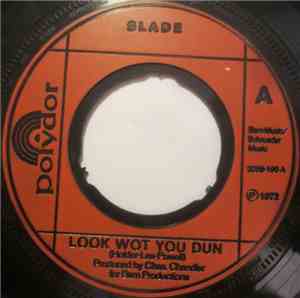 Slade - Look Wot You Dun