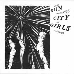 Sun City Girls - Bright Surroundings Dark Beginnings