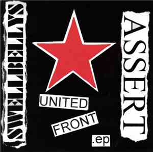 Swellbellys / Assert - United Front .EP