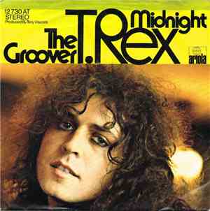 T. Rex - The Groover