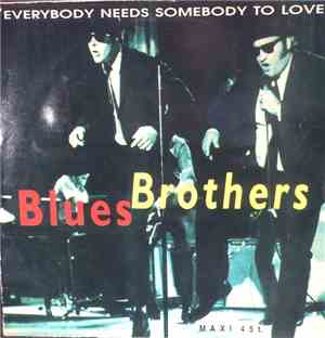 The Blues Brothers - Everybody Needs Somebody To Love / Gimme Some Lovin'