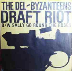 The Del-Byzanteens - Draft Riot