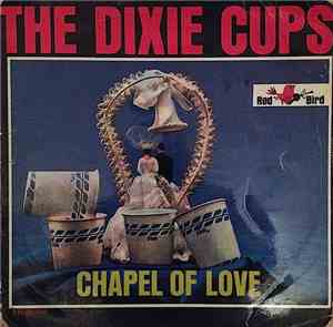 The Dixie Cups - Chapel Of Love