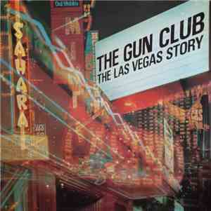The Gun Club - The Las Vegas Story