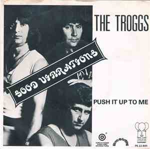 The Troggs - Good Vibrations