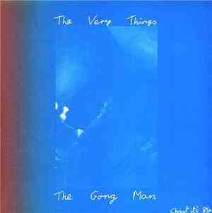 The Very Things - The Gong Man