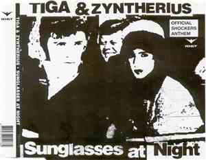 Tiga & Zyntherius - Sunglasses At Night