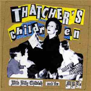 Wild Billy Childish And The MBE's - Thatcher's Children