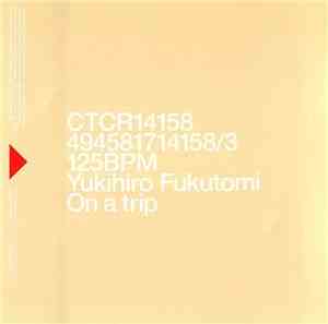 Yukihiro Fukutomi - On A Trip