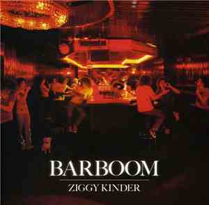 Ziggy Kinder - Barboom EP