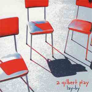 A Gilbert Play - Lay-By