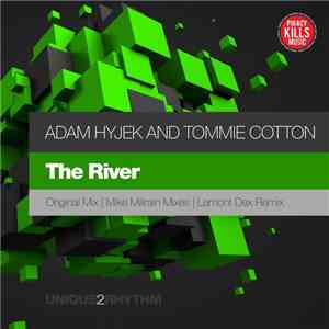 Adam Hyjek and Tommie Cotton - The River