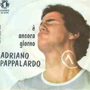 Adriano Pappalardo - È Ancora Giorno