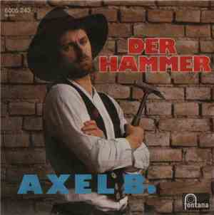 Axel B. - Der Hammer