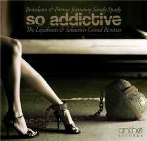 Benedetto & Farina Feat Sandy Spady - So Addicitive